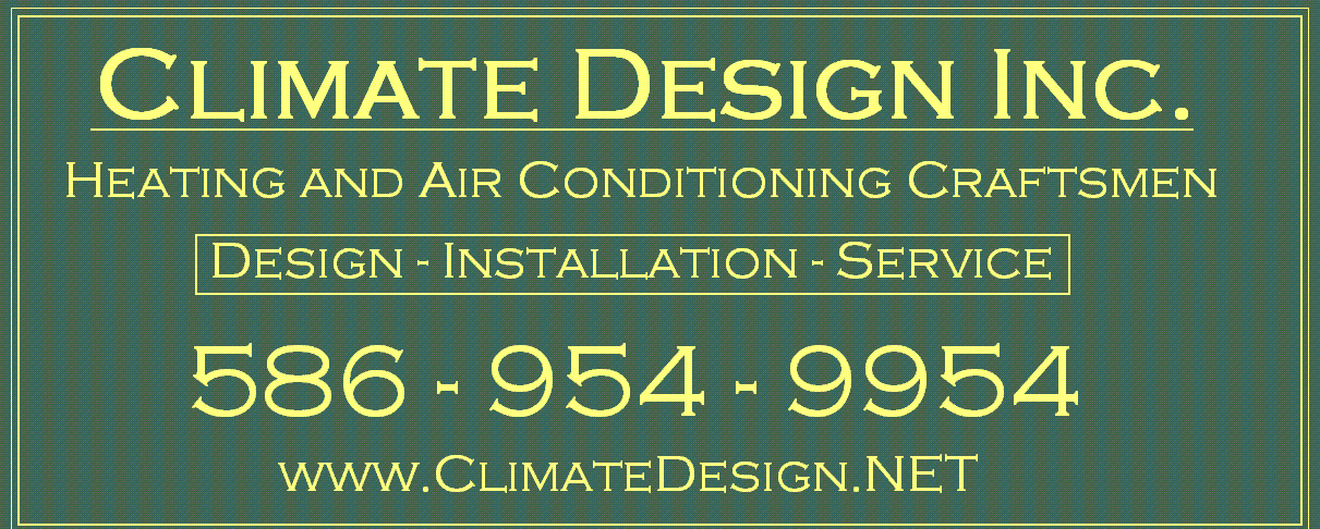 Climate Design Inc. Heating and Cooling Company - Furnace and Air conditioning Design, Installation, and Service in Macomb county, Michigan